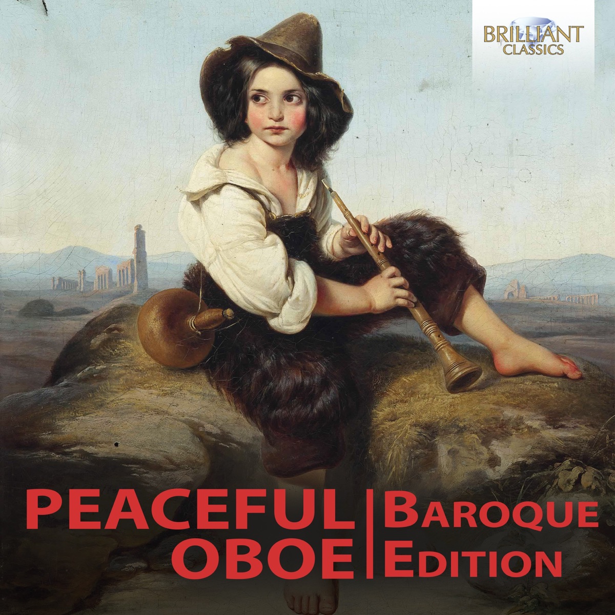 Peaceful Oboe: The Baroque Collection by Giorgio Sasso, Andrea Mion, Insieme Strumentale di Roma, Klaipėda Chamber Orchestra, Andrius Puskunigis, Vincent Bernhardt, Mindaugas Bačkus, St. Christopher Chamber Orchestra, Donatas Katkus, Stefan Schilli, Stuttgart Chamber Orchestra, Nicol Matt, Pier Luigi Fabretti, L'Arte Dell'Arco, Federico Guglielmo, Musica Poetica, Ensemble Cordia, Burkhard Glaetzner, Ingo Goritzki, Thomas Reinhardt, Giovanni Deangeli, Berlin Friday Academy & Simona Venslovaitė album cover