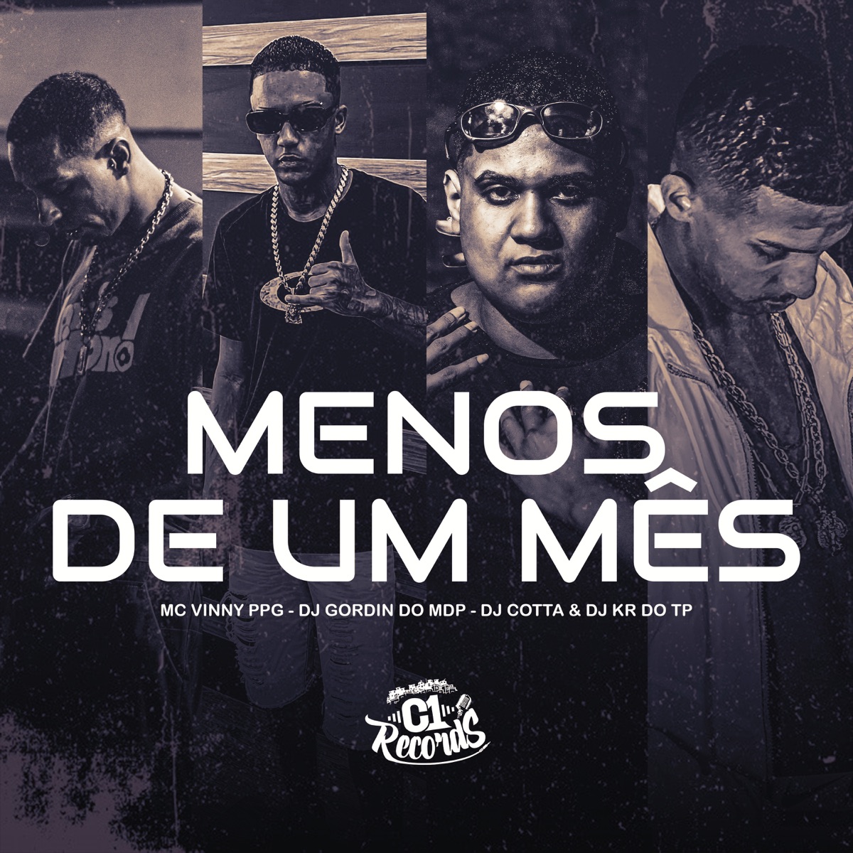 Menos de um mês (feat. DJ KR DO TP) - Single by Mc Vinny Ppg, DJ Gordin Do Mdp & Dj Cotta album cover
