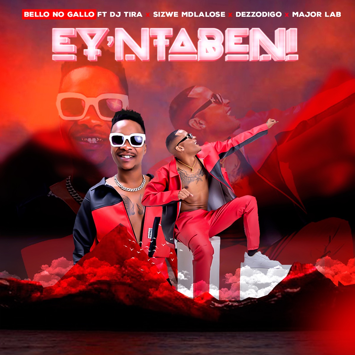 Ey'Ntabeni (feat. DJ Tira, Sizwe Mdlalose, Dezzodigo, Major Lap) - Single by Bello no Gallo album cover