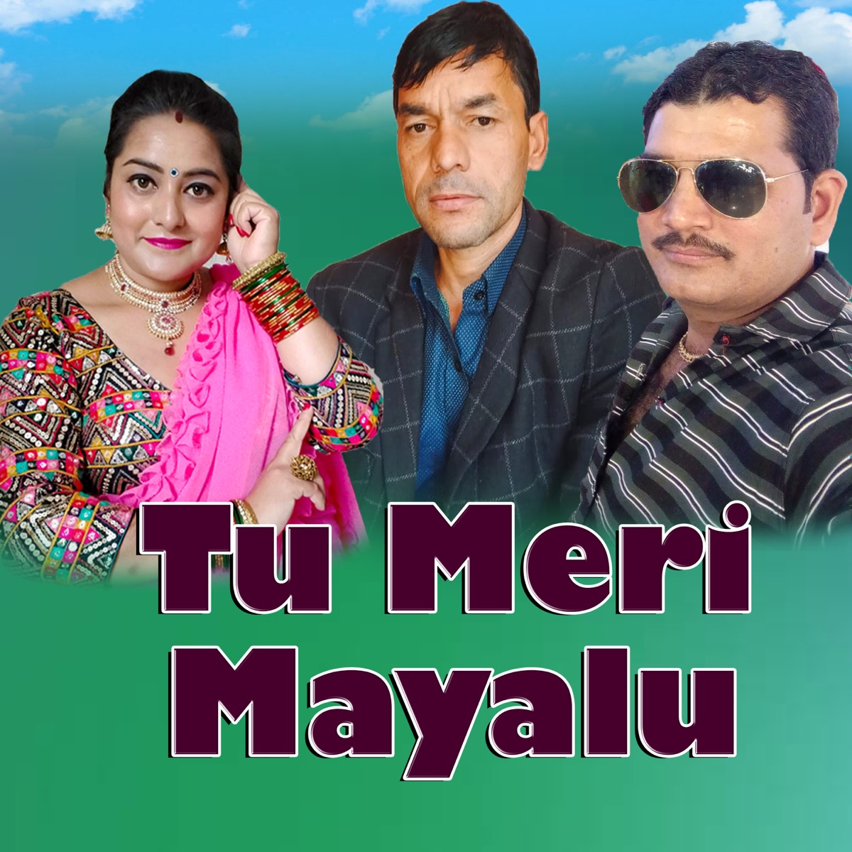 Tu Meri Mayalu (feat. Bishesh Films) - EP by Bijay Thapa, Bhuwan Dahal & Shova Thapa album cover