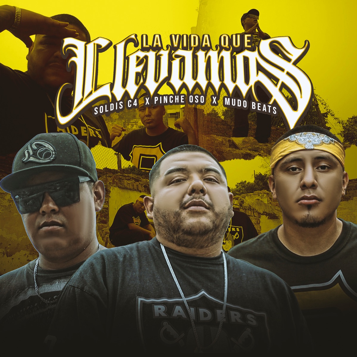 La vida que llevamos - Single by Soldis C4, Mudo Beats & El Pinche Oso album cover
