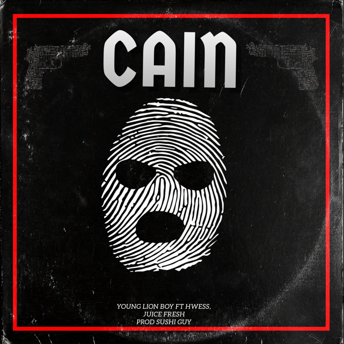 Cain (feat. Hwes & Juice Fresh) - Single by Young Lion Boy album cover