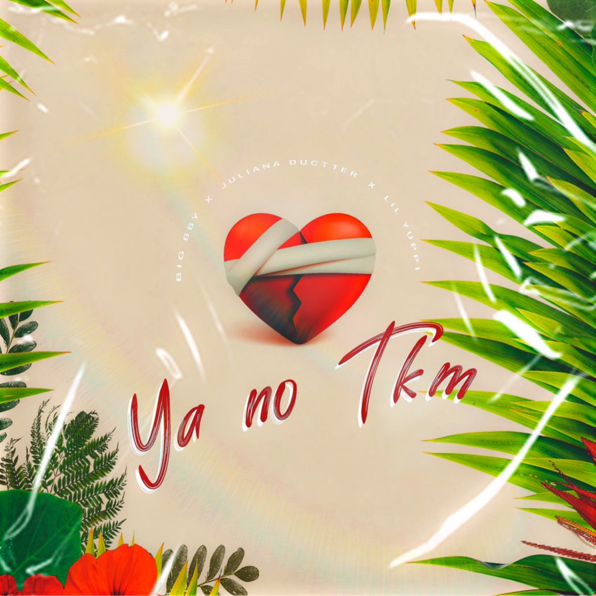 Ya No Tkm - Single by Juliana Ductter, Big Bby & Lil Yuppi album cover