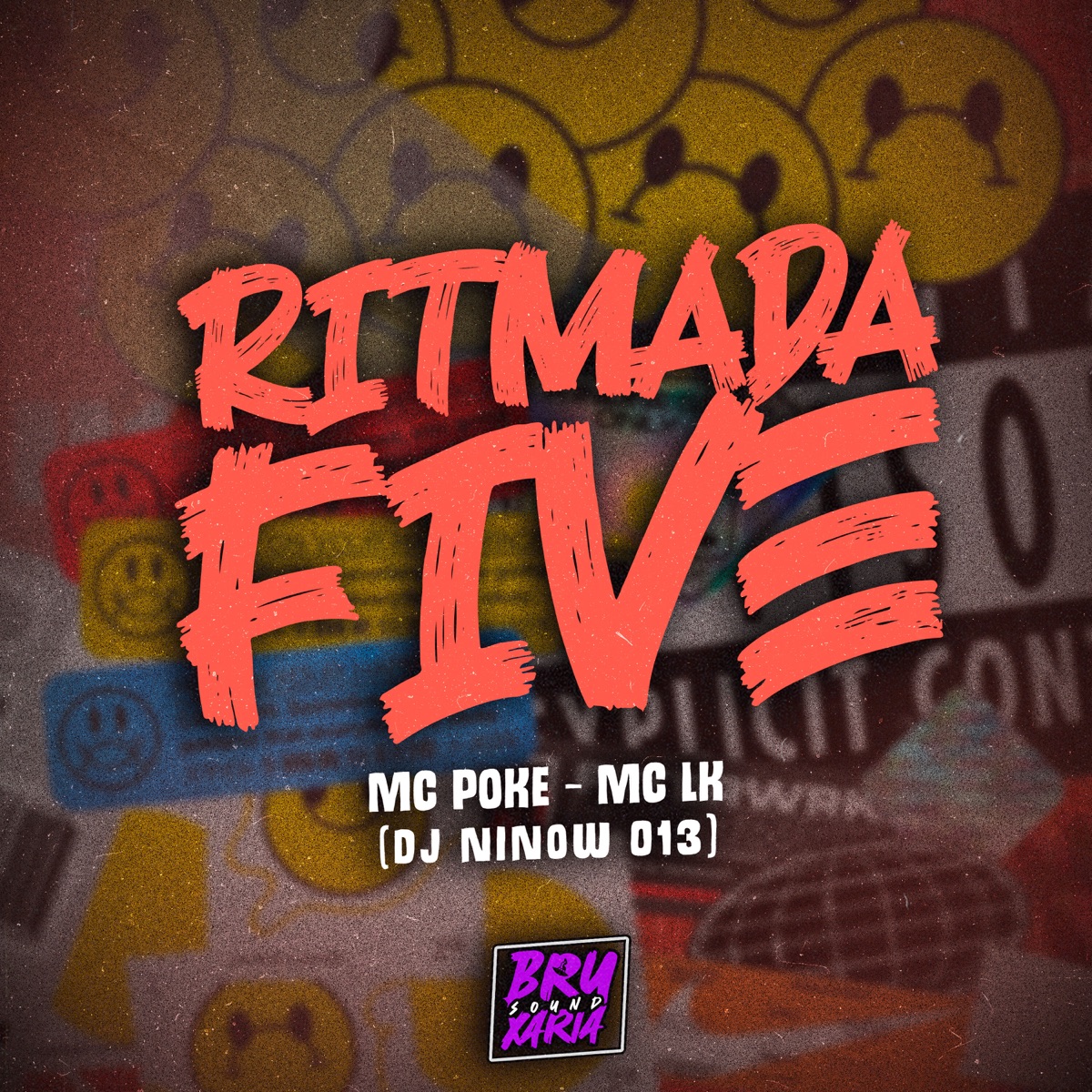 Ritmada Five (feat. MC POKE) - Single by DJ NINOW 013 & Mc LK album cover