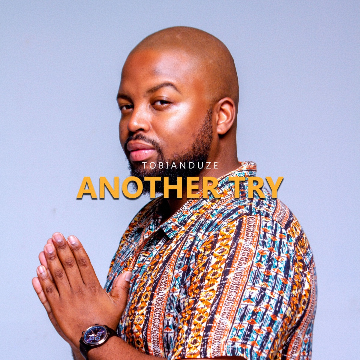 Another Try - Single by Tobian Duze album cover