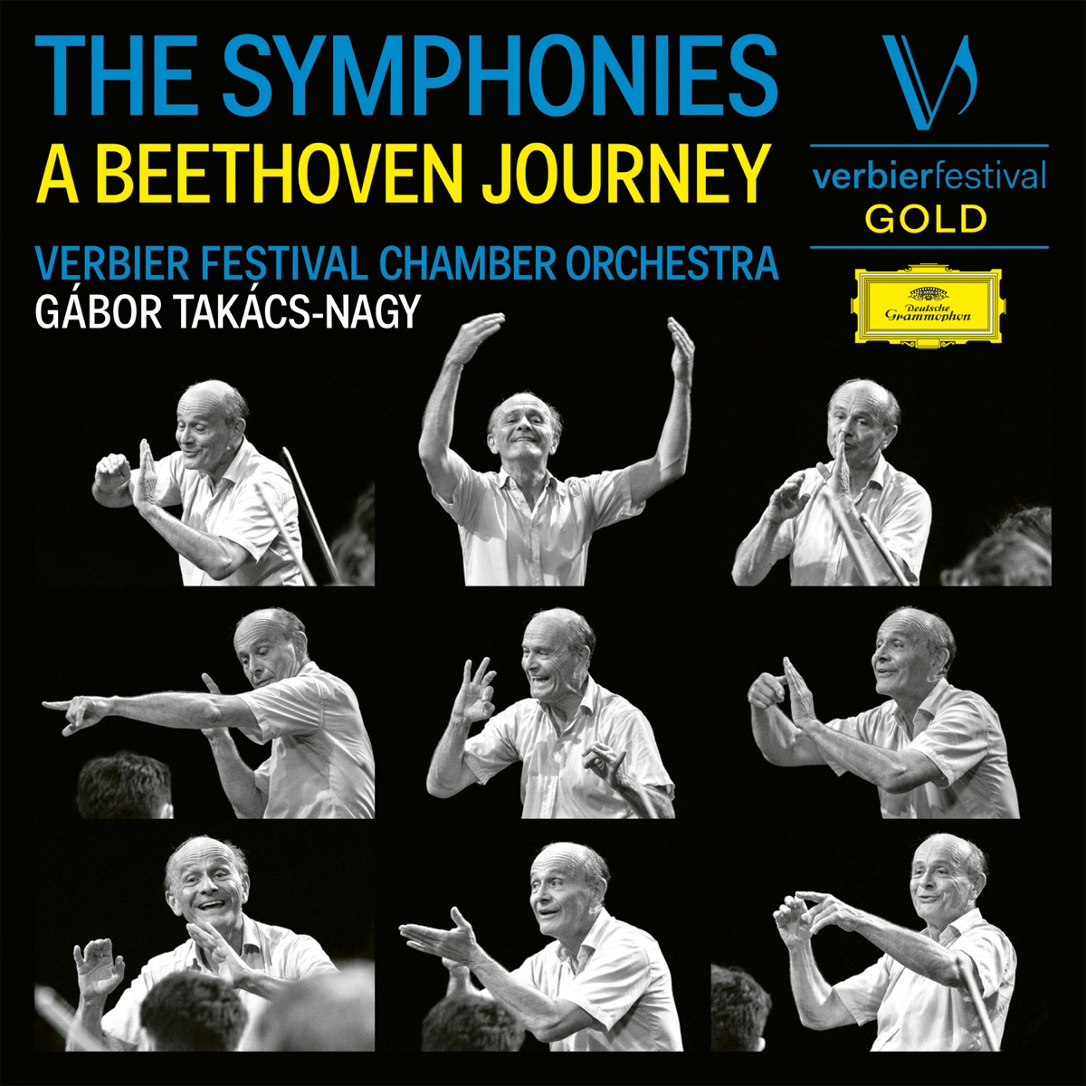The Symphonies: A Beethoven Journey by Verbier Festival Chamber Orchestra & Gábor Takács-Nagy album cover