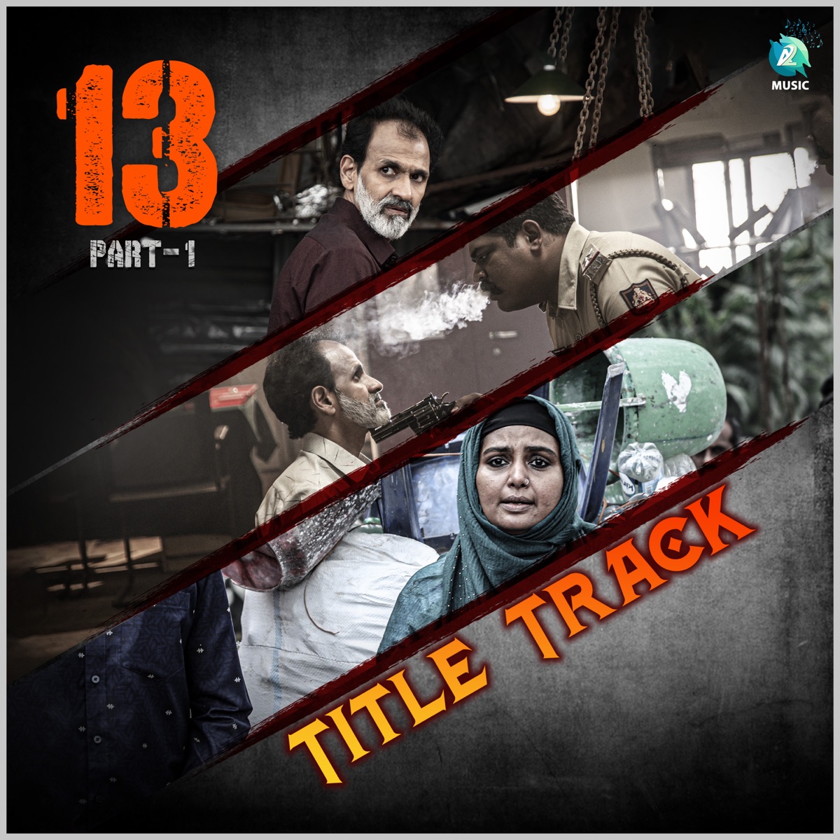 13 (Title Track) [From "13"] - Single by Pancham Jeeva, Hariharan Marimuthu, Shogun Babu & Keshav Murthy album cover