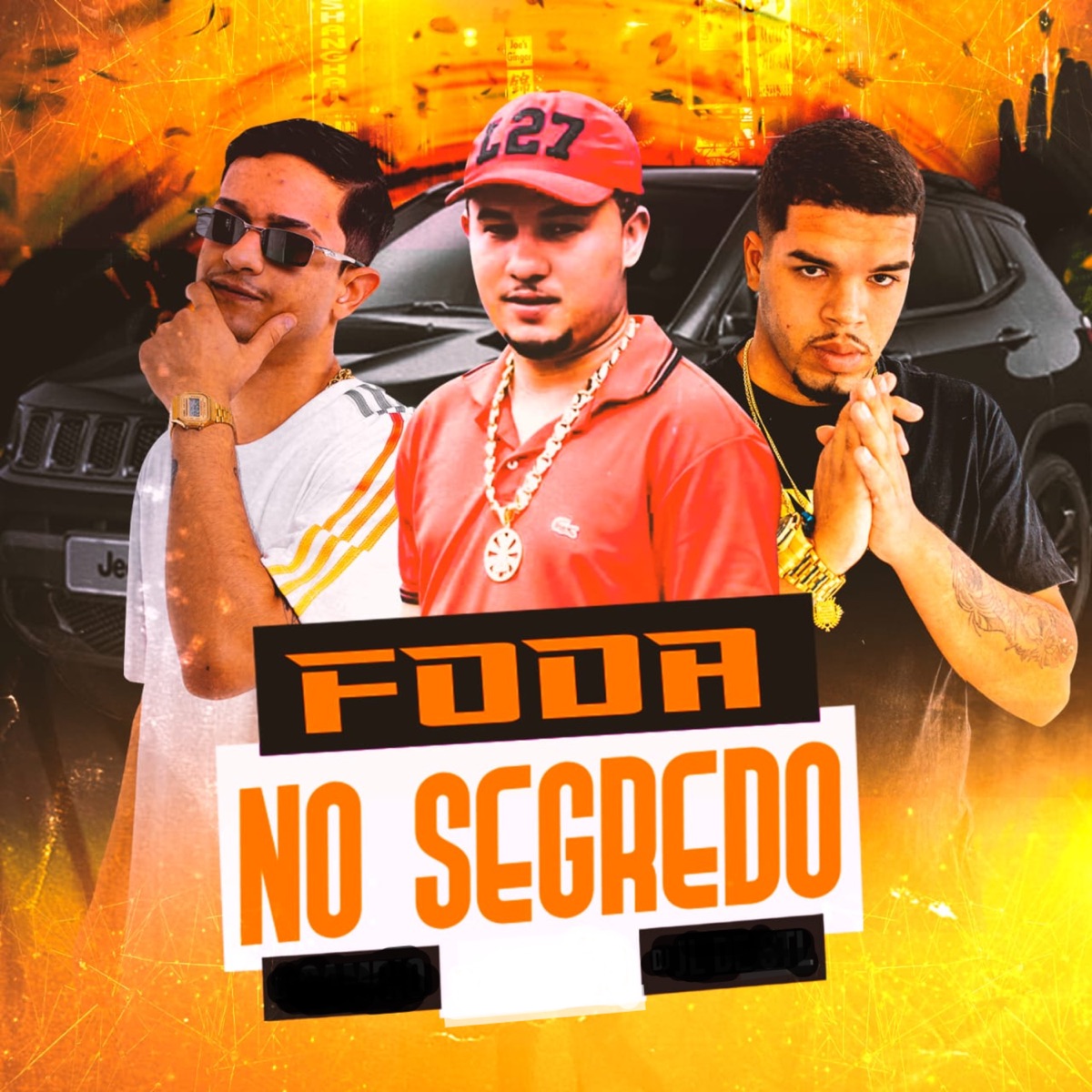 Foda no Segredo - Single by DJ Samrio, MC Cocão & Dj JL de Santa Lucia album cover