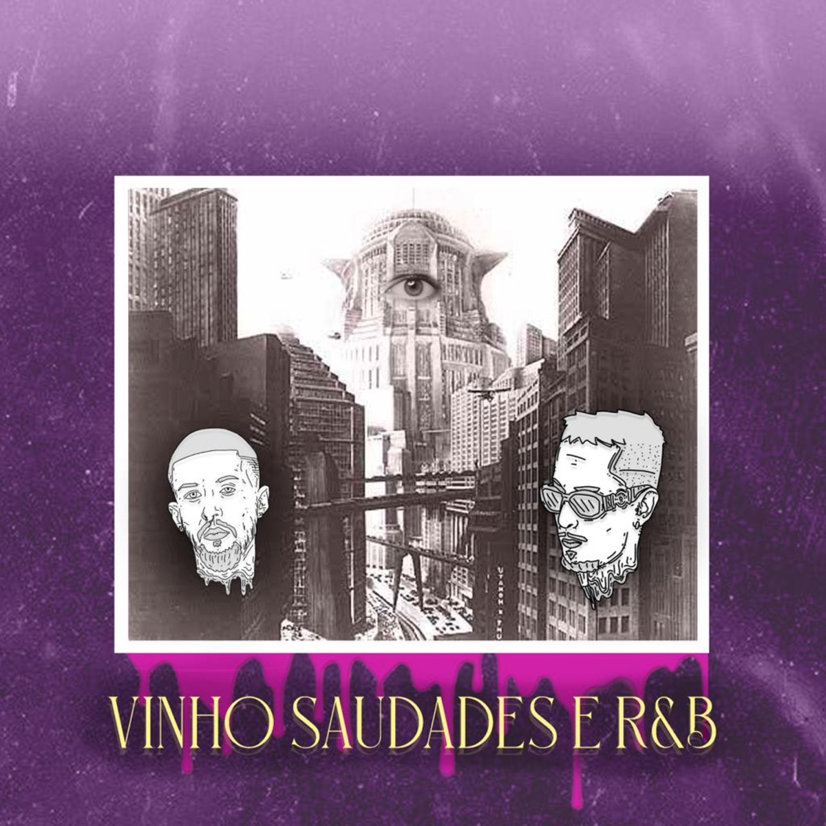Vinho, saudades e R&B - Single by Neuhaux & Sanchezz album cover