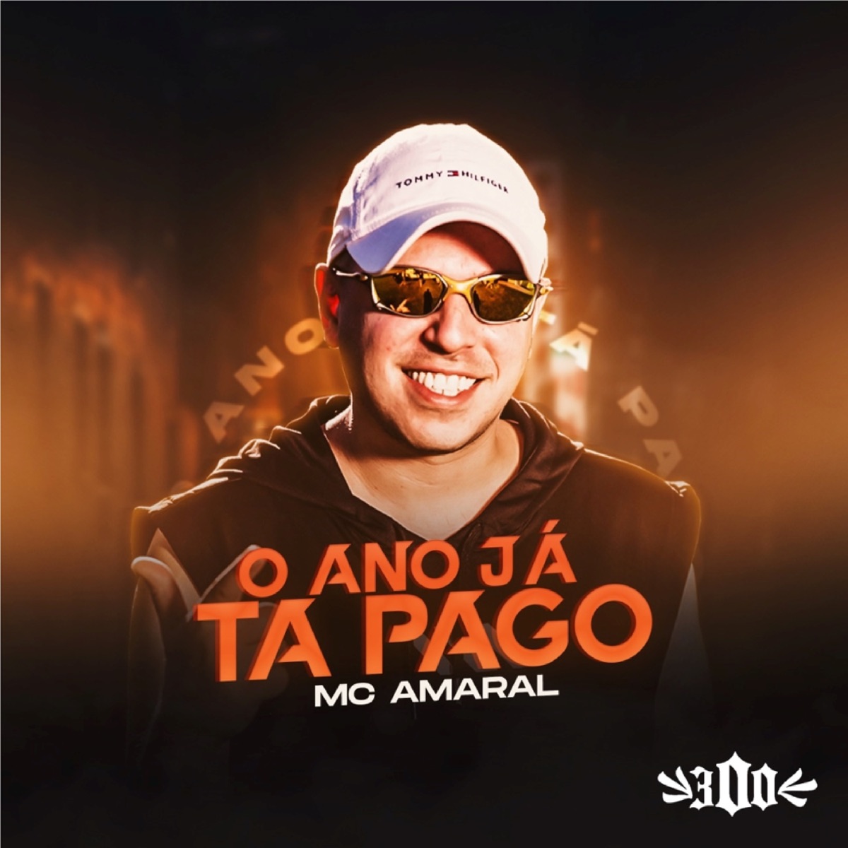 O Ano Já Tá Pago - Single by MC Amaral album cover