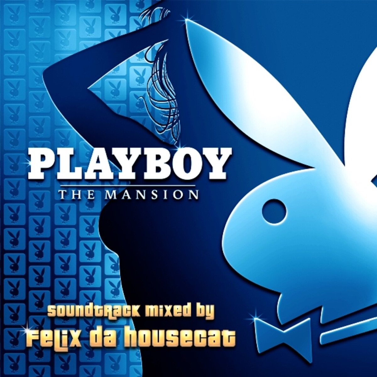 Playboy - The Mansion (Mixed By Felix Da Housecat) by Felix da Housecat album cover