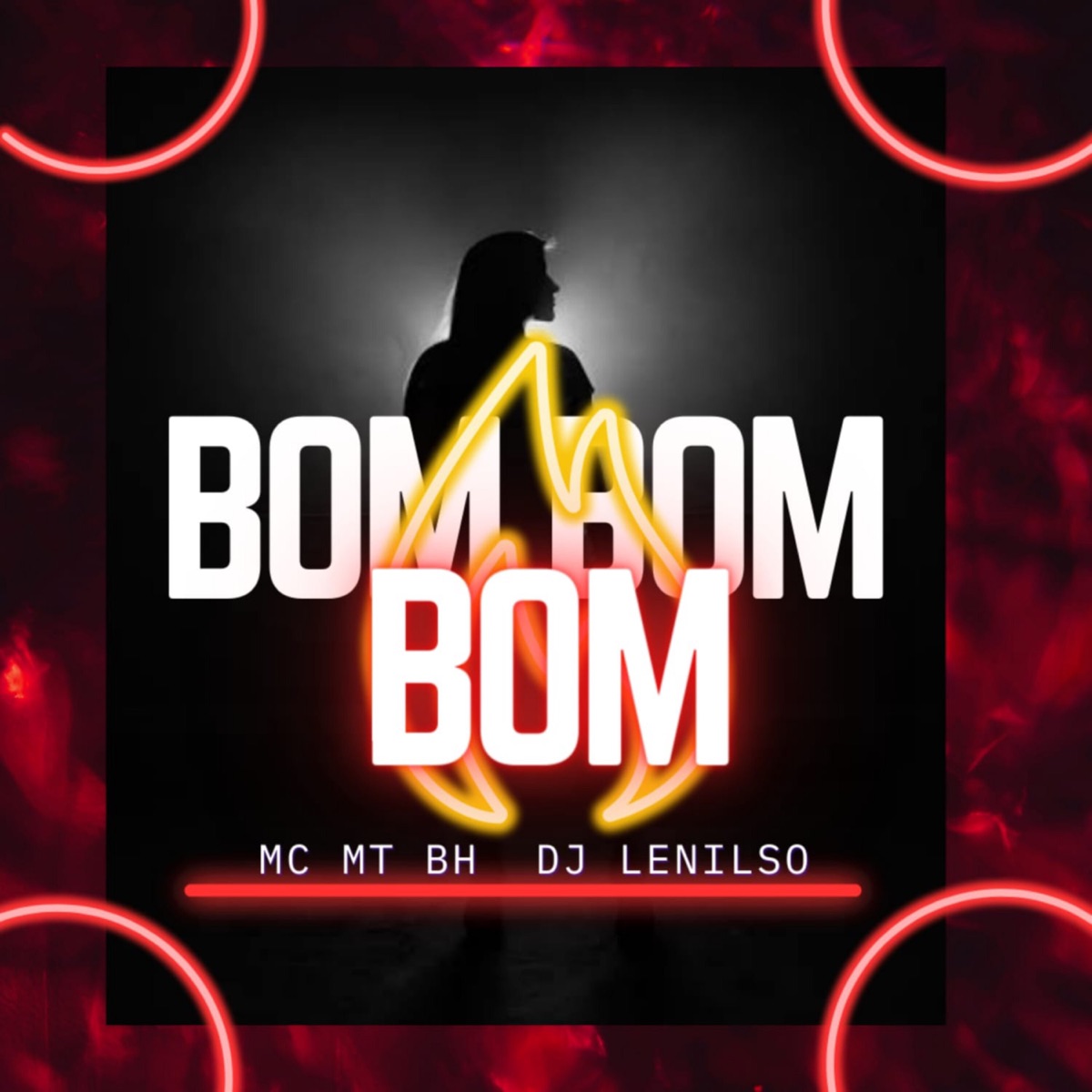 Bom Bom Bom - Single by Mc MT BH & DJ Lenilso album cover