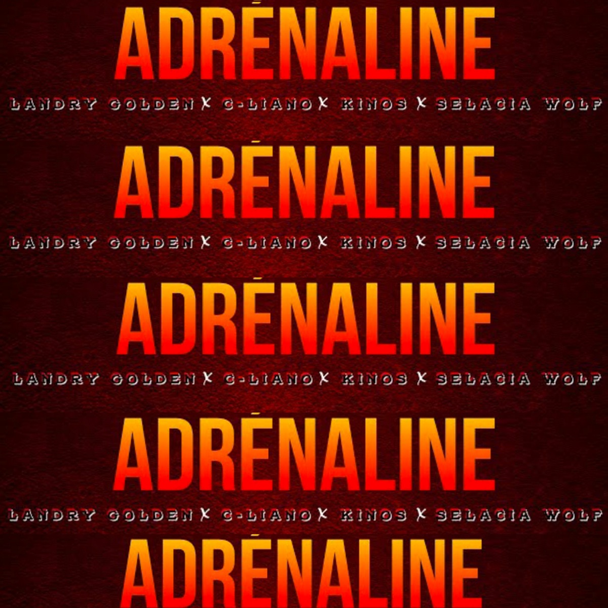 Adrénaline (feat. C-Liano, Kinos & Selacia Wolf) - Single by Landry Golden album cover