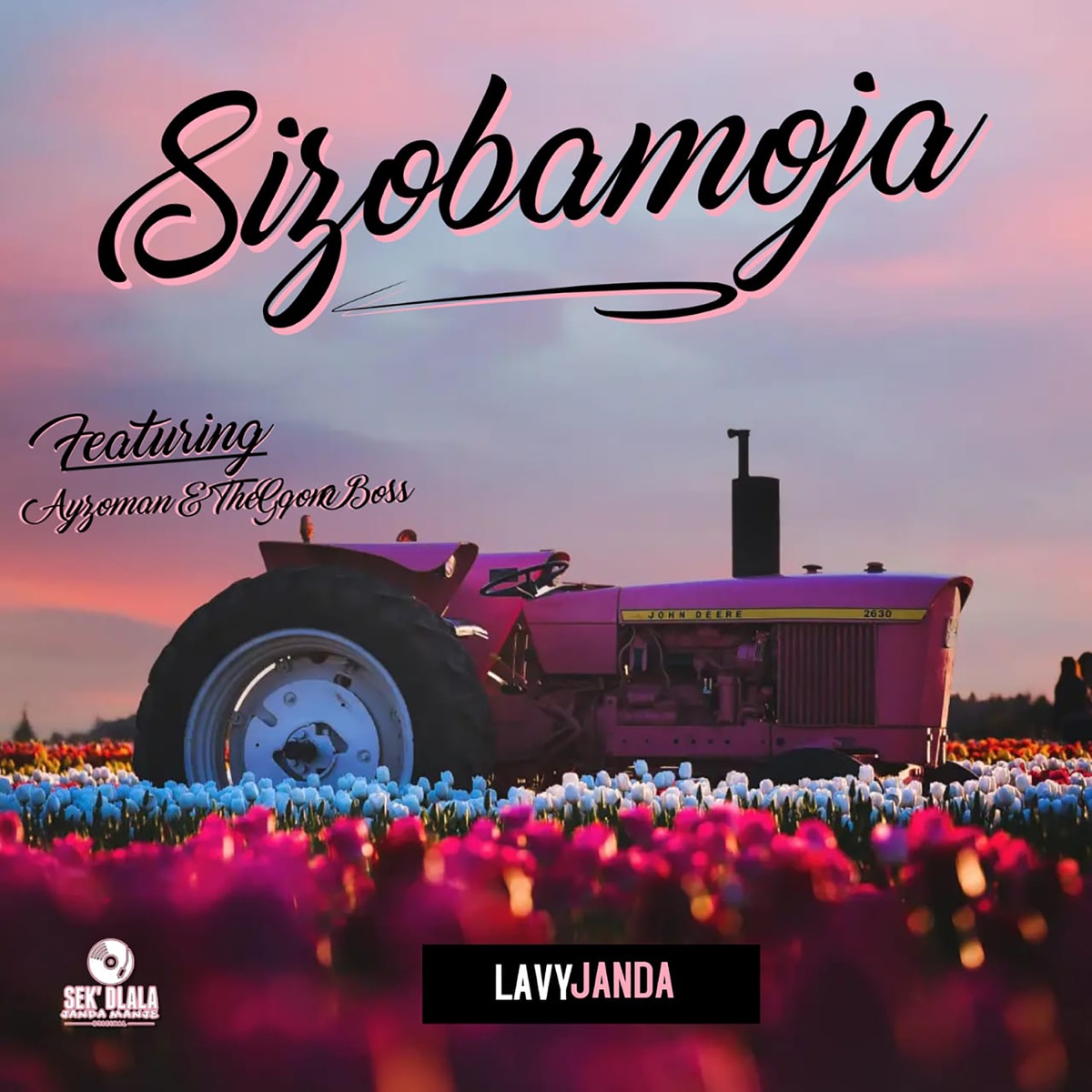 Sizobamoja (feat. Ayzoman & TheGqomBoss) - Single by LavyJanda album cover