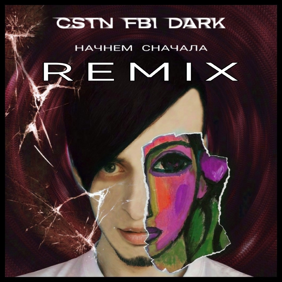 Начнем сначала (Remix) - Single by Cstn FBI Dark album cover