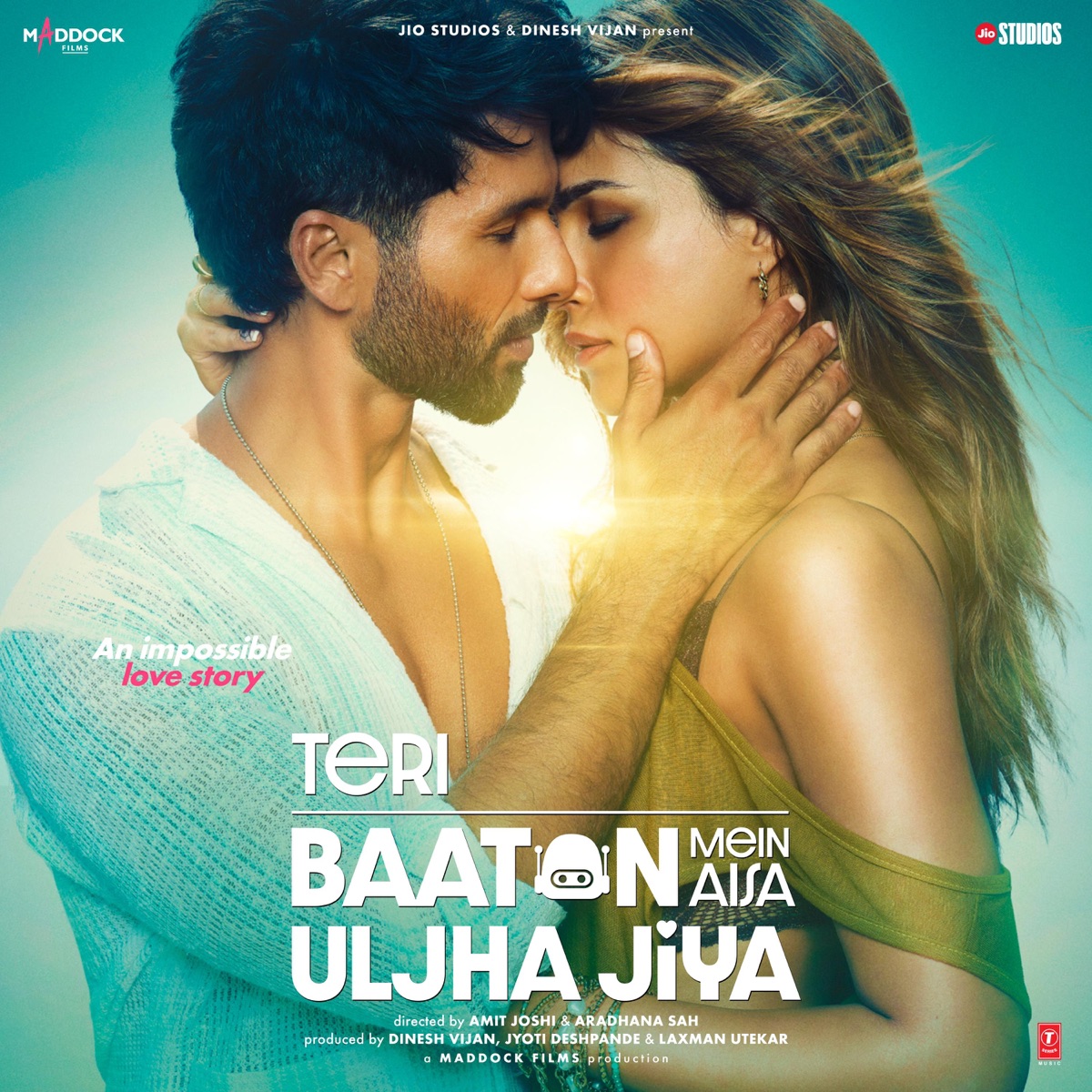 Teri Baaton Mein Aisa Uljha Jiya (Original Motion Picture Soundtrack) - EP by Tanishk Bagchi, Neeraj Rajawat, Mitraz, Raghav, Nina Mathur, Sachin-Jigar & Indraneel album cover