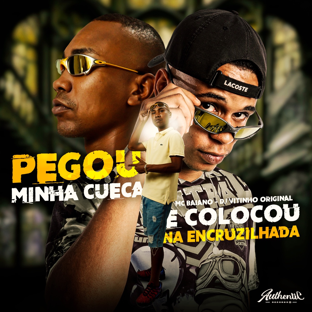 Pegou Minha Cueca e Colocou na Encruzilhada - Single by DJ VITINHO ORIGINAL & Mc Baiano album cover