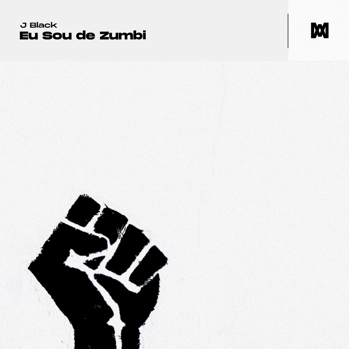 Eu Sou de Zumbi - Single by JBlack album cover