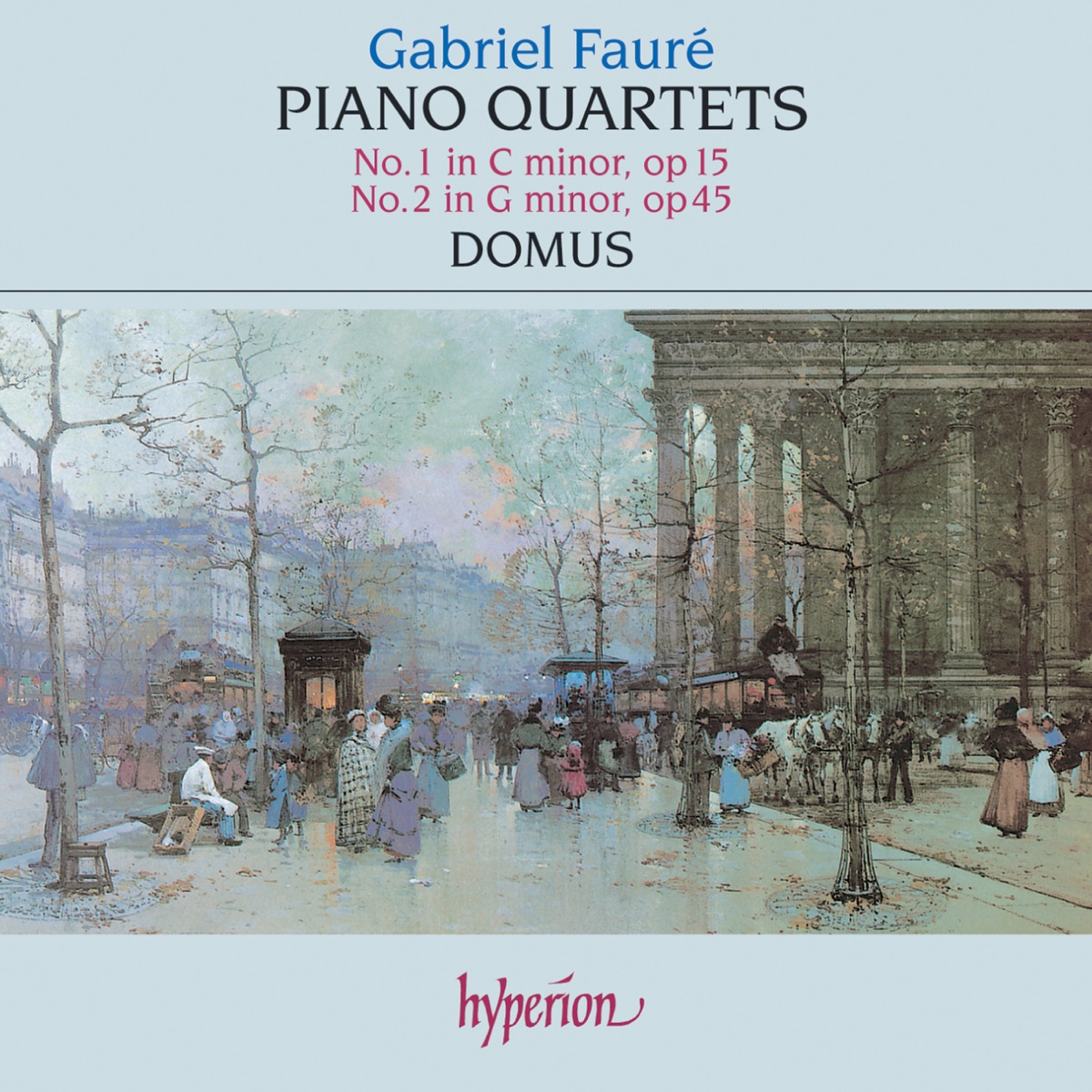 Fauré: Piano Quartets 1 & 2 by Domus album cover