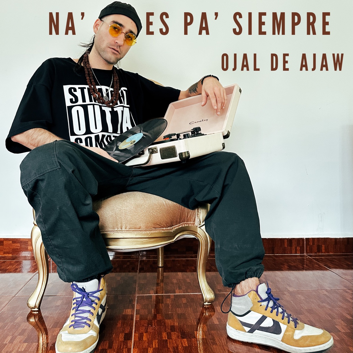 Na' Es Pa' Siempre - Single by Ojal De Ajaw album cover