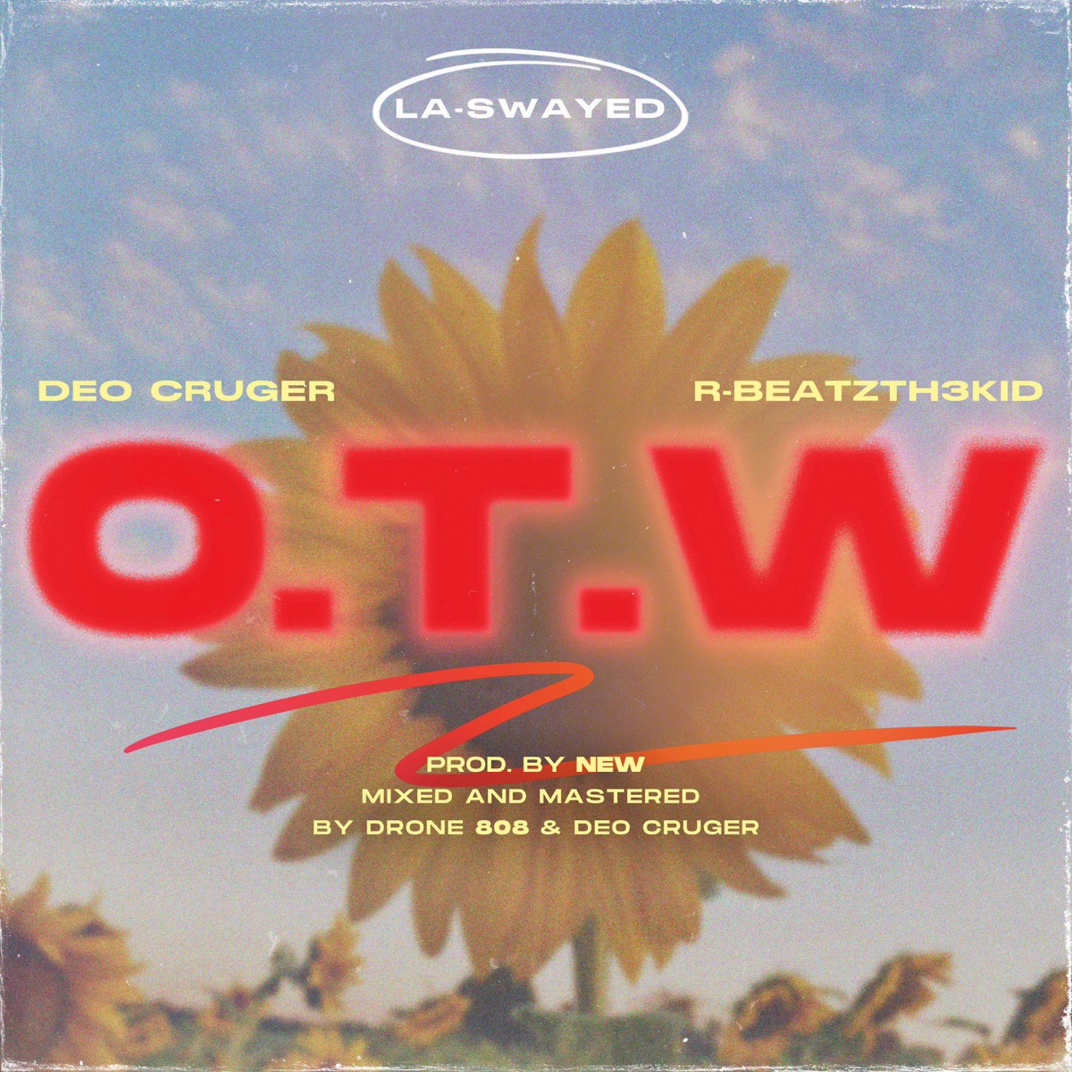 On the way (O.T.W) (feat. R-BEATZTH3KID) - Single by Deo Cruger album cover