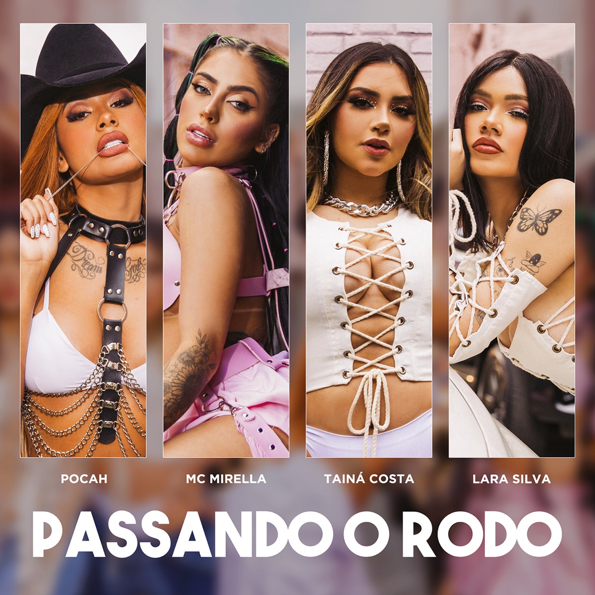 Passando o Rodo (feat. Lara Silva) - Single by POCAH, MC Mirella & Tainá Costa album cover