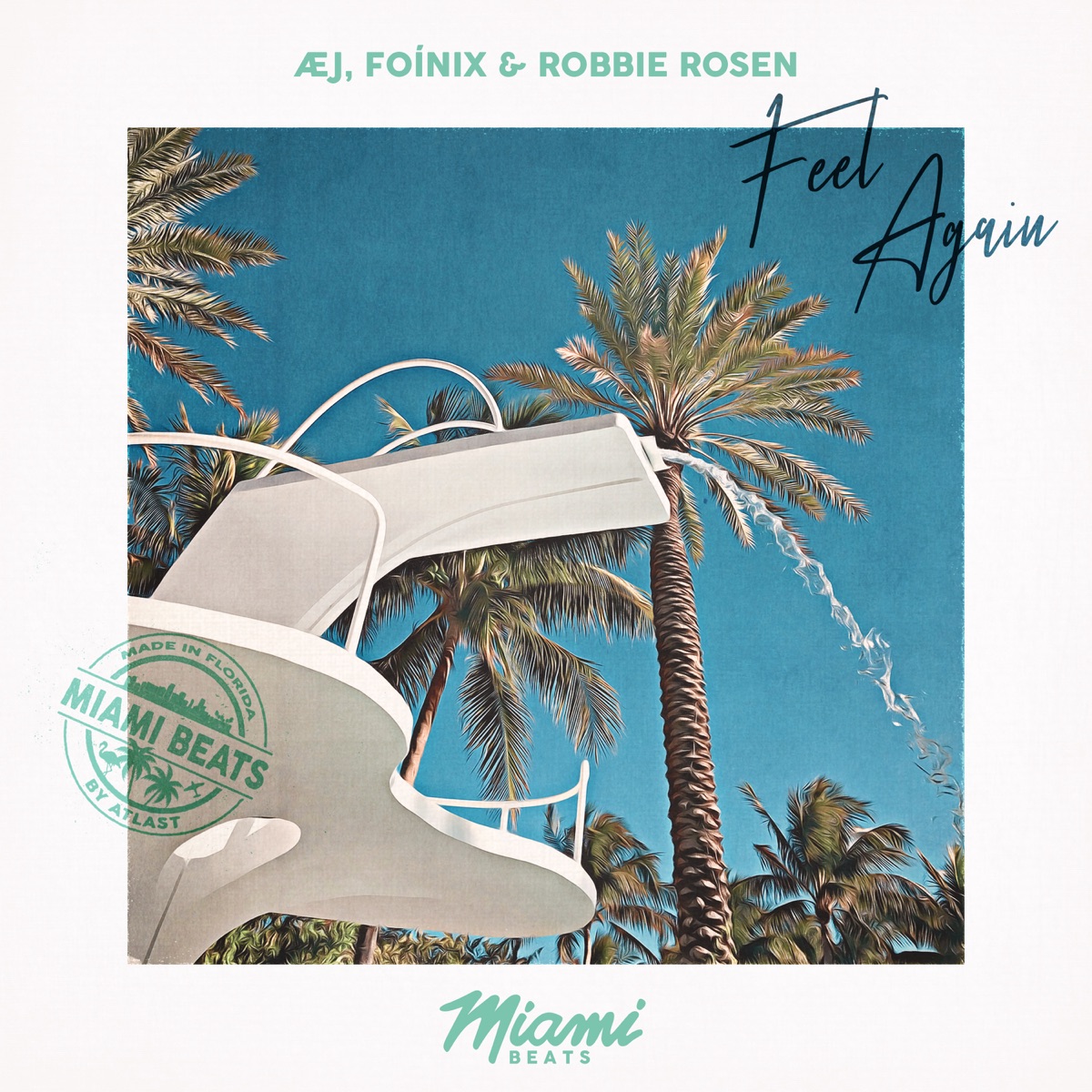 Feel Again - Single by Æj, Foínix & Robbie Rosen album cover