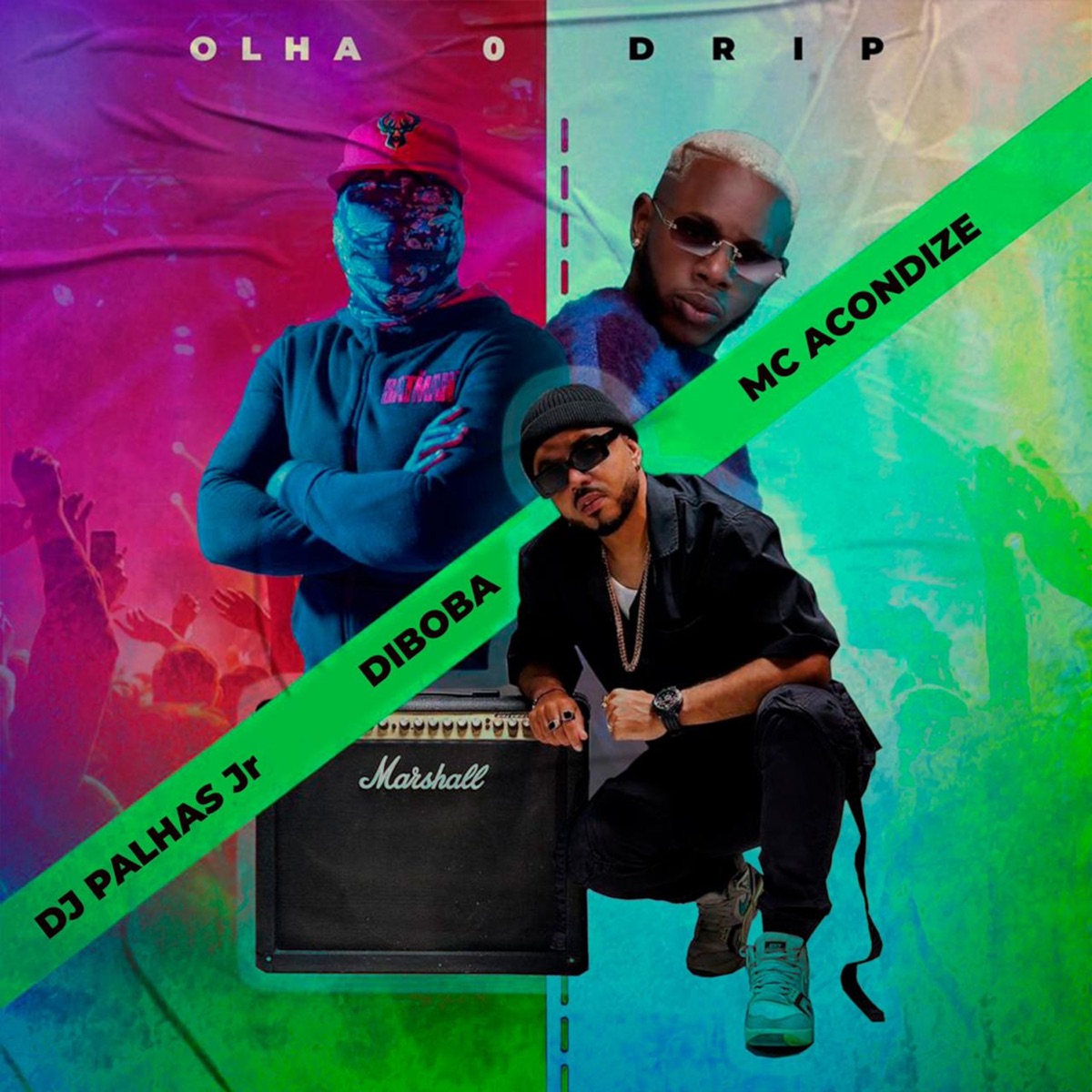 Olha o Drip (feat. Dj Palhas Jr & Mc Acondize) - Single by Diboba album cover