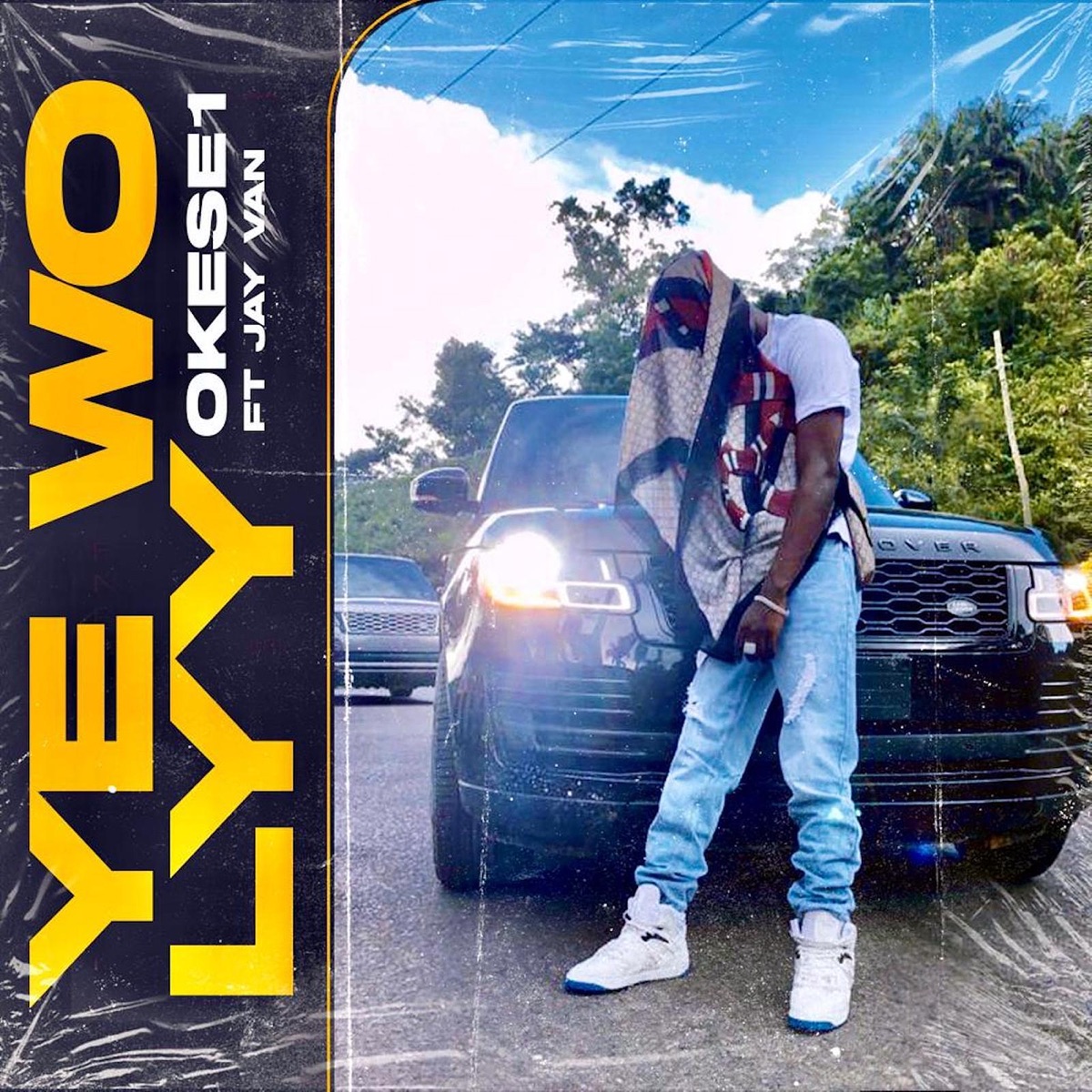 Ye Wo Lyy - Single (feat. Jay Van) - Single by Okese1 album cover