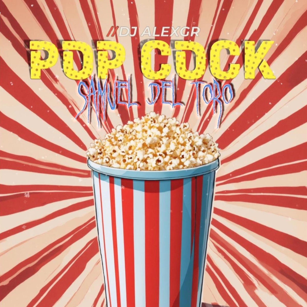 Pop C**k - Single by Samuel del Toro album cover