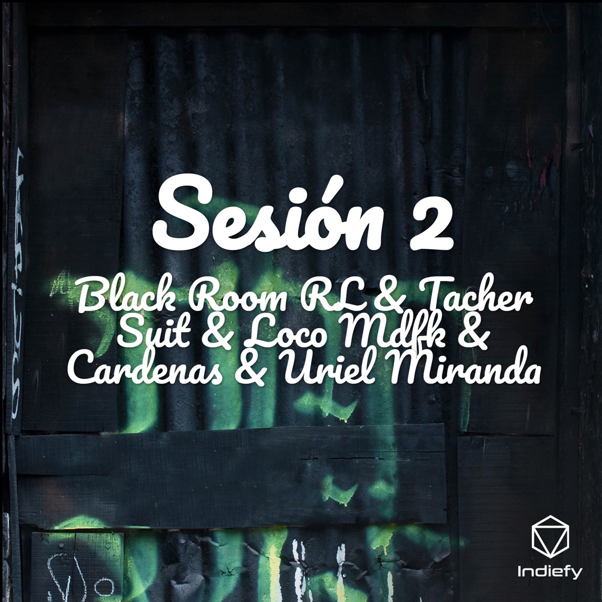 Sesión 2 - Single by Black Room RL, Tacher Suit, Loco MDFK, Cardenas & Uriel Miranda album cover