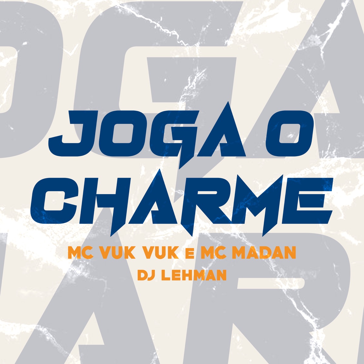 Joga o Charme - Single by Mc Vuk Vuk, MC Madan & DJ LEHMAN album cover