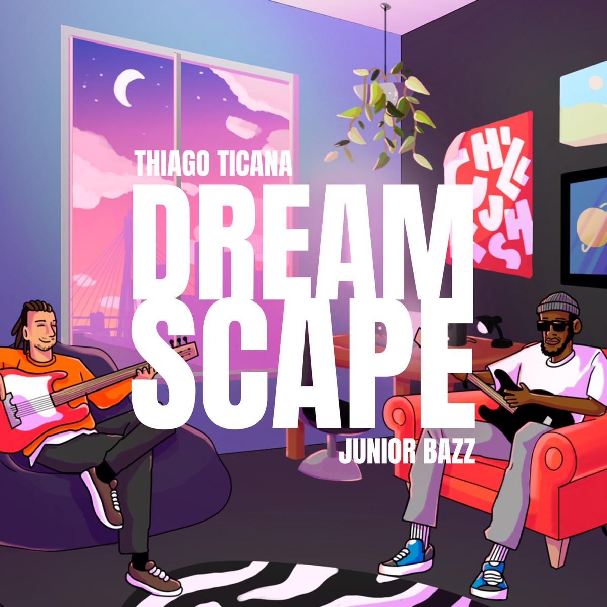Dreamscape - Single by chillkush, Junior Bazz & Thiago Ticana album cover