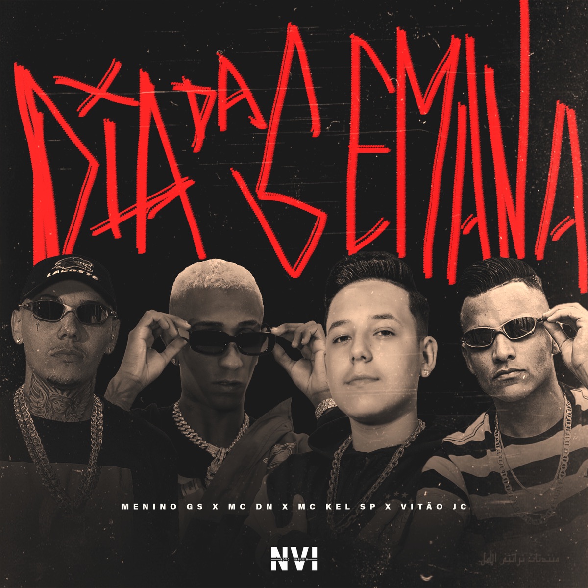 Dia da Semana (feat. Menino GS & Moss Beats) - Single by MC DN, MC Kel SP & MC Vitão JC album cover