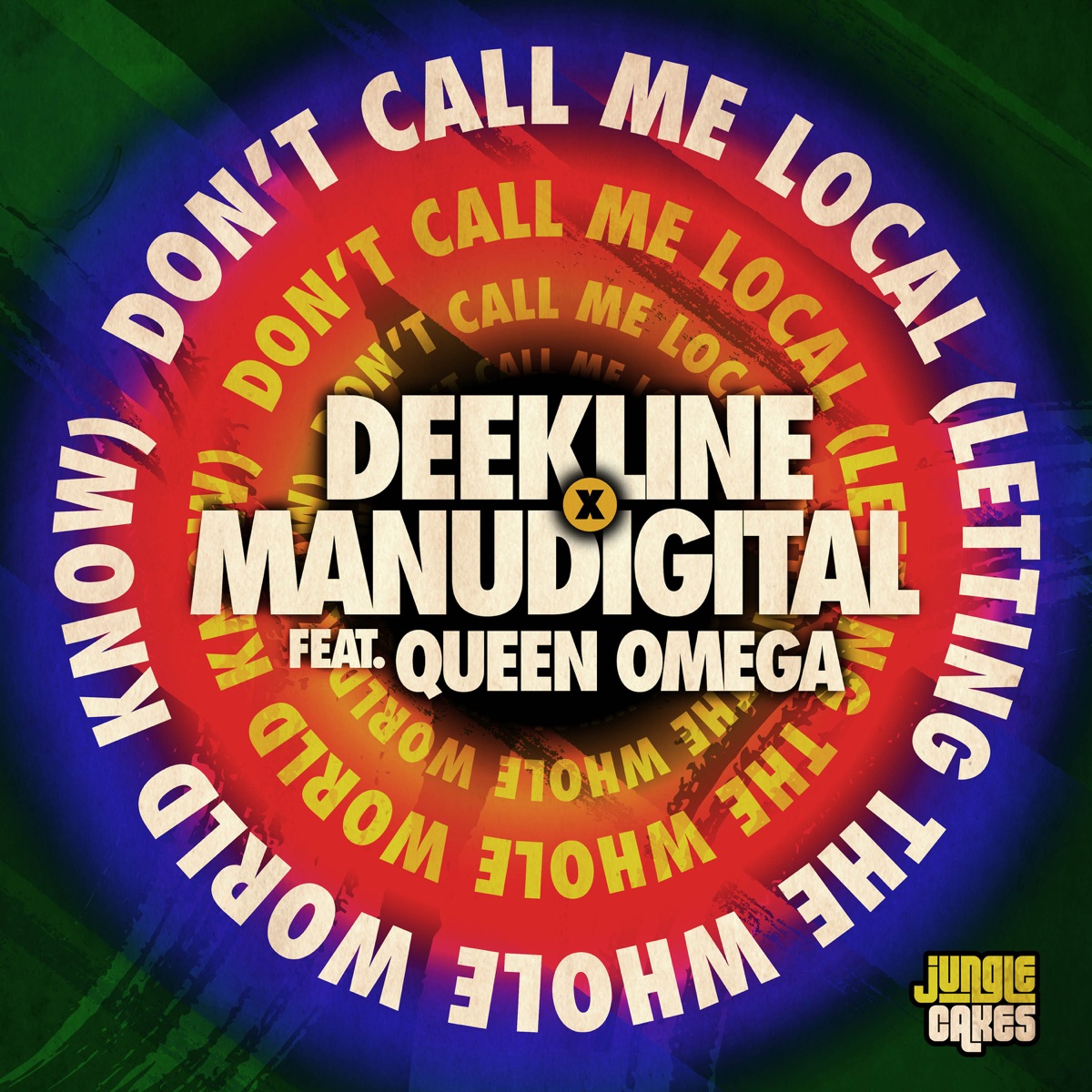 Don't Call Me Local - Single by Deekline, Manudigital & Queen Omega album cover