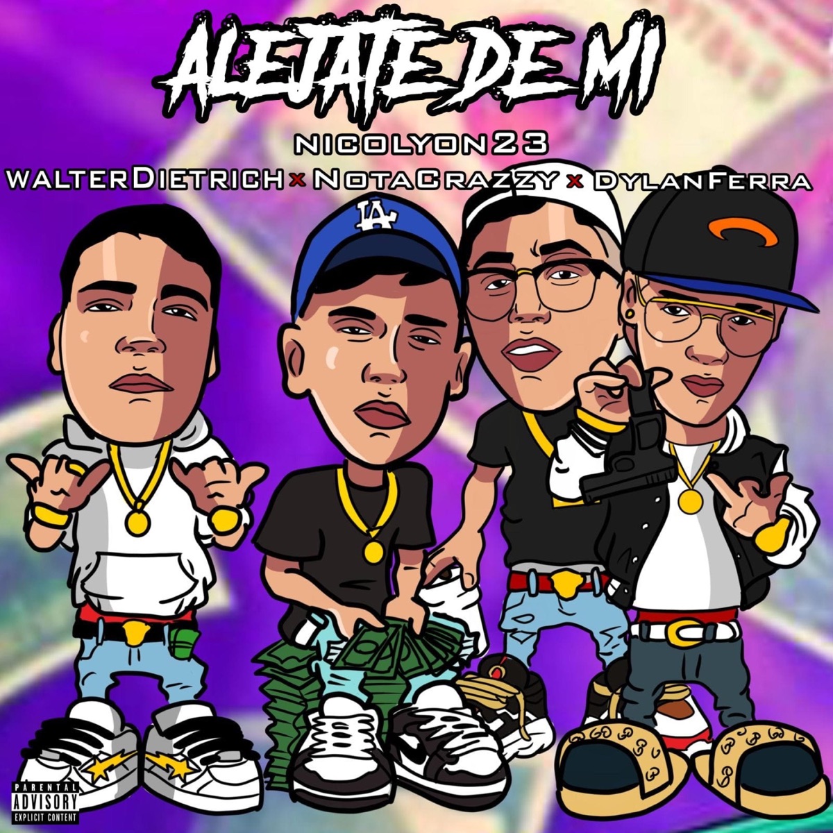 Aléjate de mi (feat. Dylan Ferra, Walter Dietrich & Notacrazzy) - Single by Nicolyon23 album cover