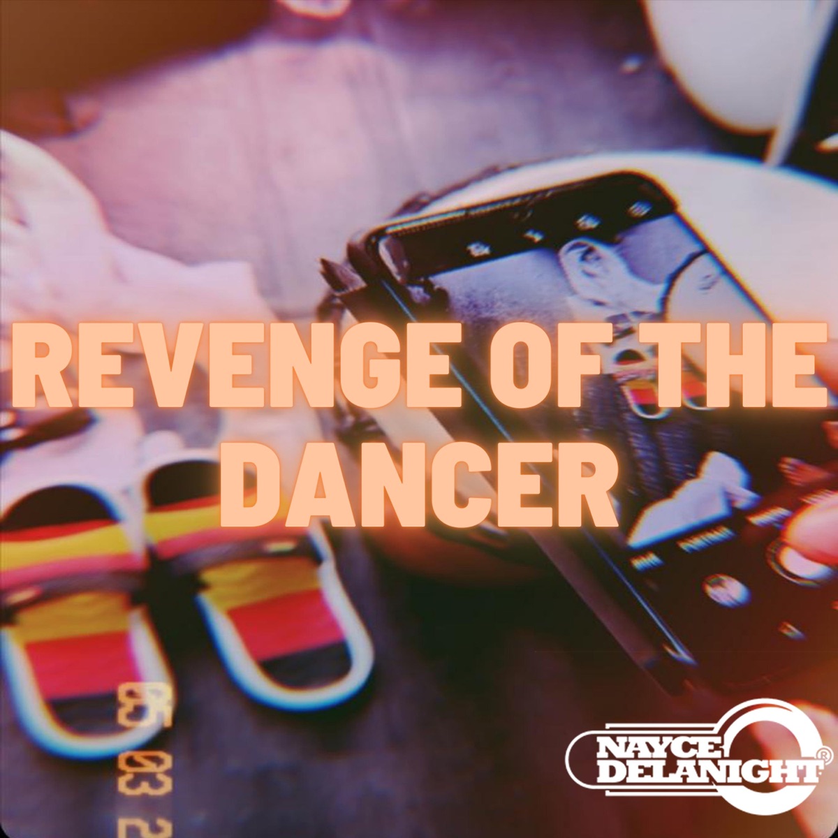 Revenge of the dancer - Single by nayce delanight album cover