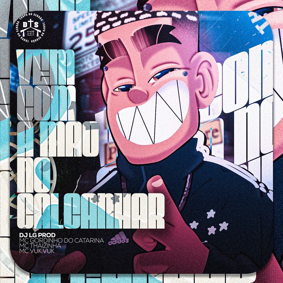 Vem Com A Mão No Calcanhar (feat. MC Thaizinha) - Single by DJ LG PROD, Mc Gordinho do Catarina & MC Vuk Vuk album cover