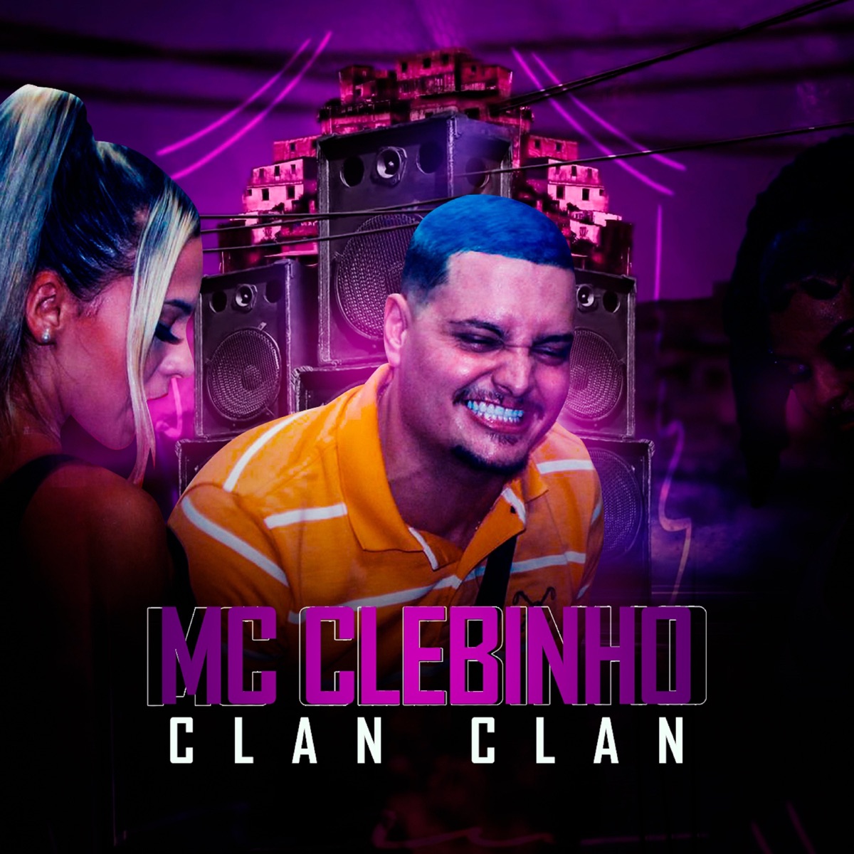 Clan Clan - Single by Mc Clebinho album cover