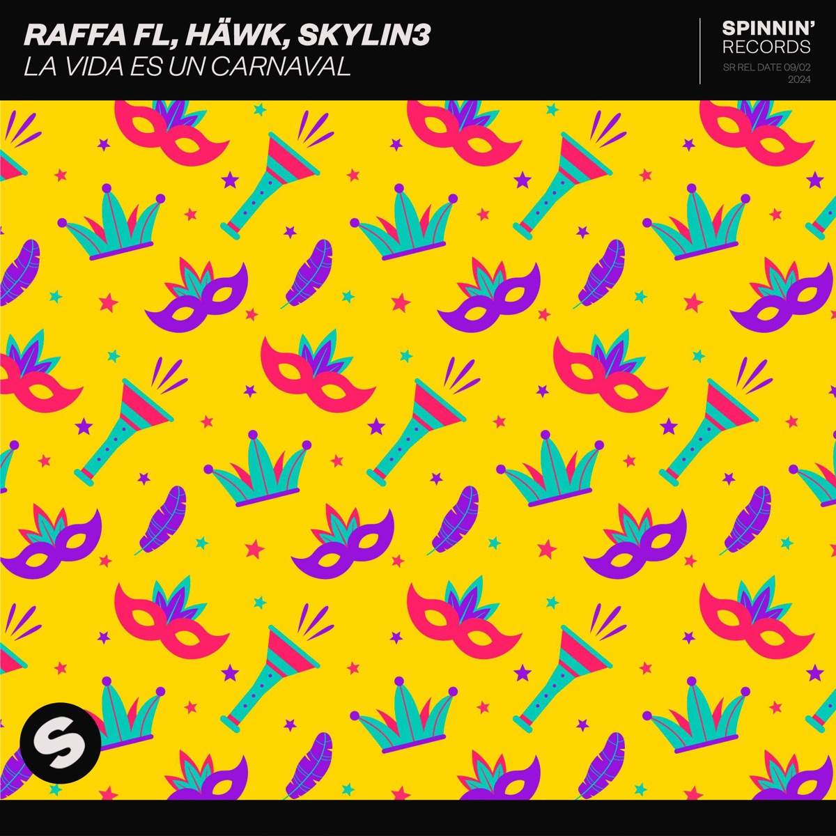 La Vida Es Un Carnaval - Single by Raffa Fl, HÄWK & Skylin3 album cover