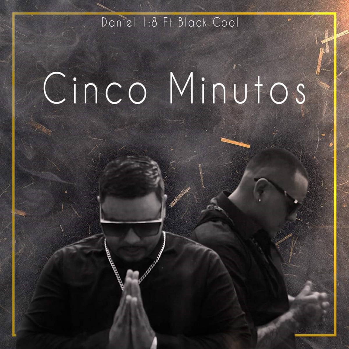 Cinco Minutos (feat. Black Cool) - Single by Daniel 1:8 album cover