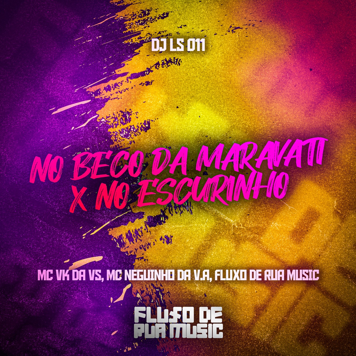 No Beco da Maravati X no Escurinho - Single by MC VK DA VS, DJ LS 011 & Mc Neguinho da V.A album cover