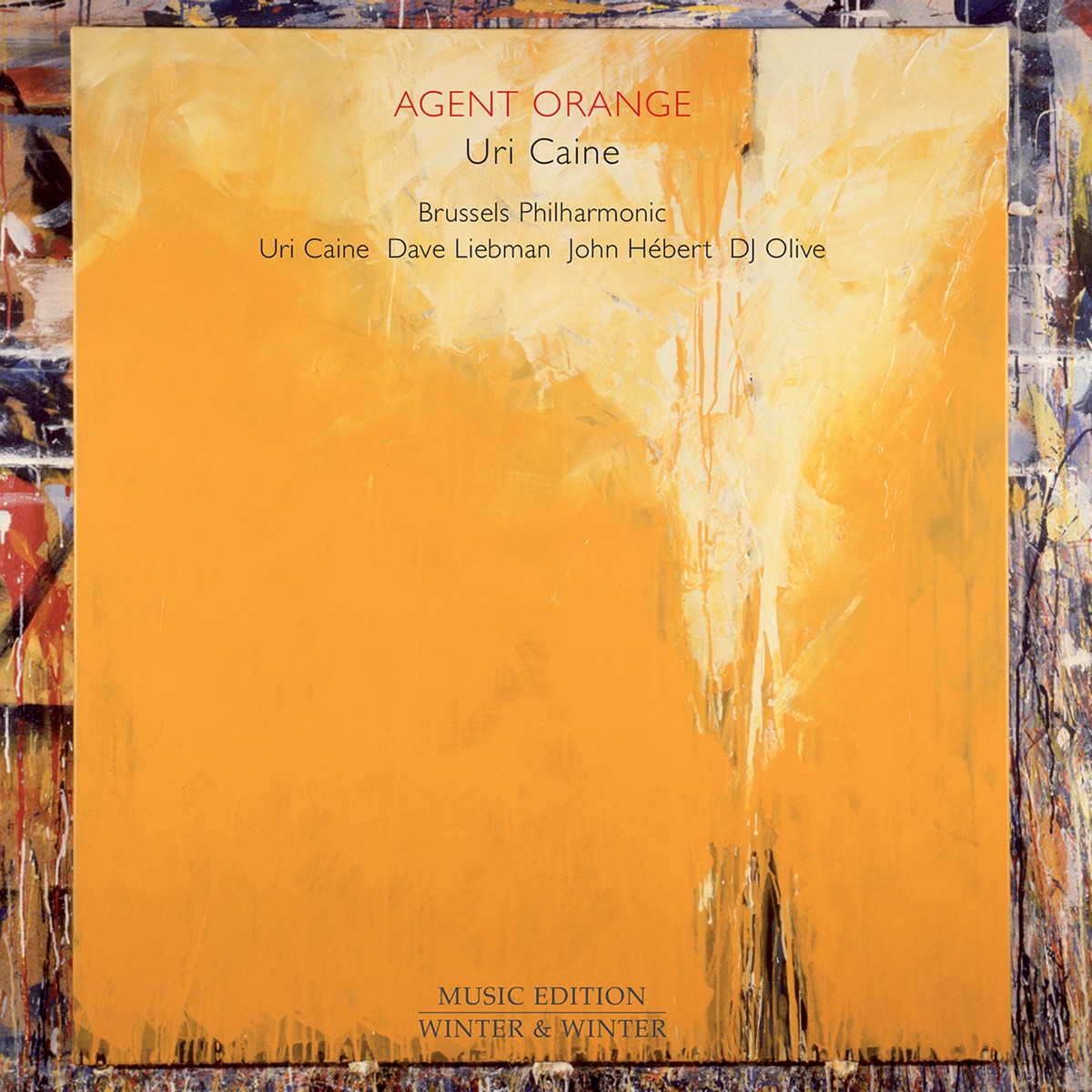 Agent Orange by Uri Caine, Brussels Philharmonic & Alexander Hanson album cover