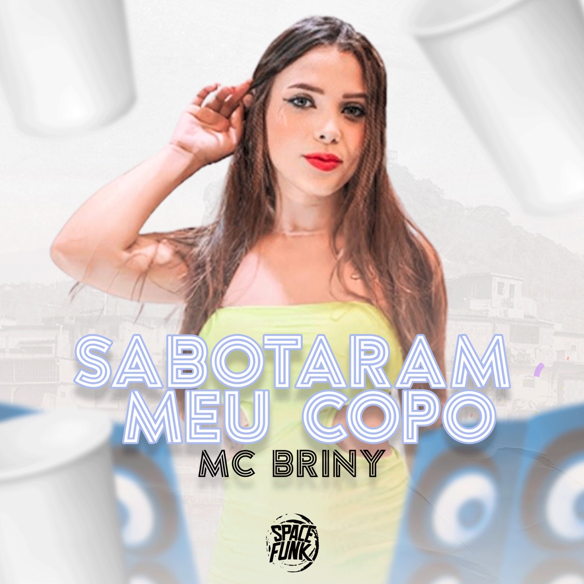 Sabotaram Meu Copo - Single by Mc Briny & DJ Hud Original album cover