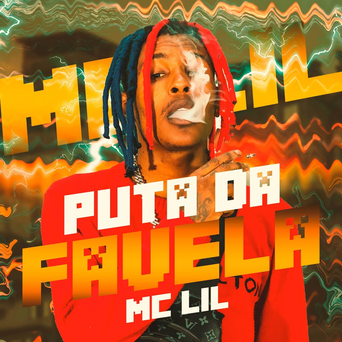 Puta da Favela - Single by MC Lil album cover