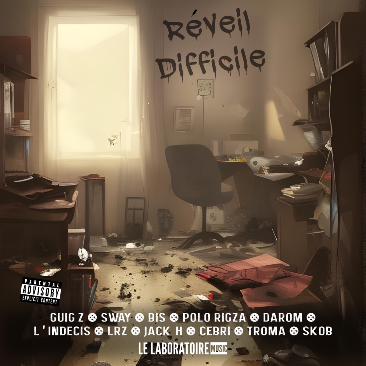 Réveil Difficile (feat. Guig'z, SWAY, BIS, POLO RIGZA, DAROM, L'indécis, LRZ2300, Jack-H, Cebri, TROMA, SKOB & DJ Chook) - Single by LeLaboratoireMusic album cover
