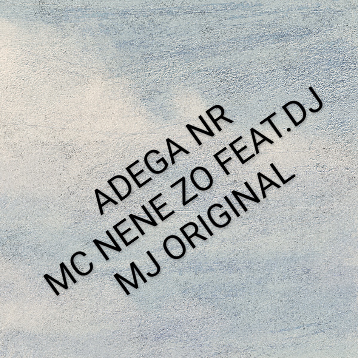 Adega Nr (feat. DJ MJ Original) - Single by Mc Nene ZO album cover
