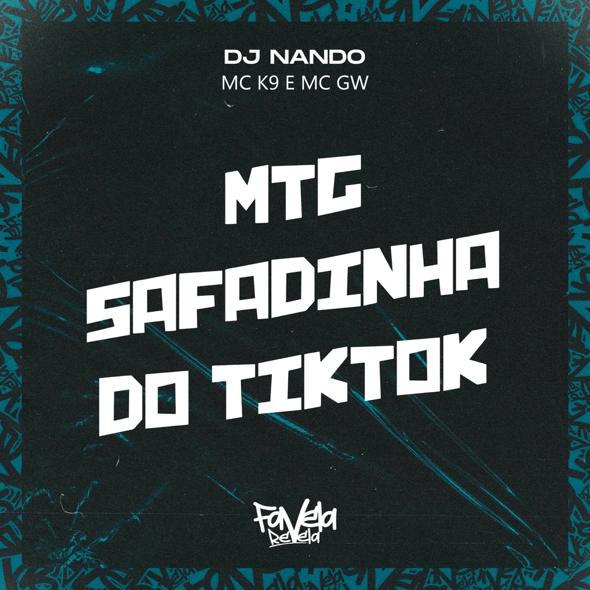 Safadinha do Tiktok - Single by Mc Gw, DJ Nando & MC K9 album cover