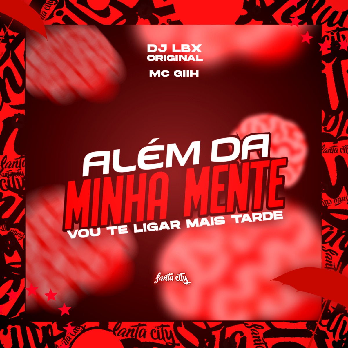 Além da Minha Mente - Single by DJ LBX ORIGINAL & Mc Giih album cover