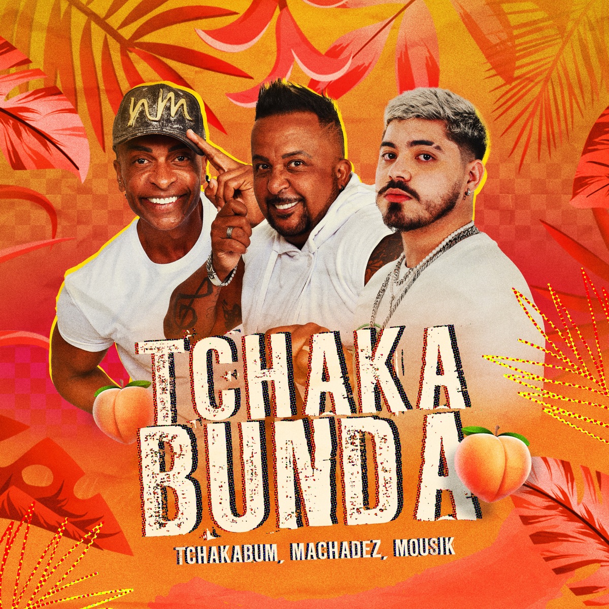 Tchakabunda - Single by Tchakabum, Machadez & Mousik album cover